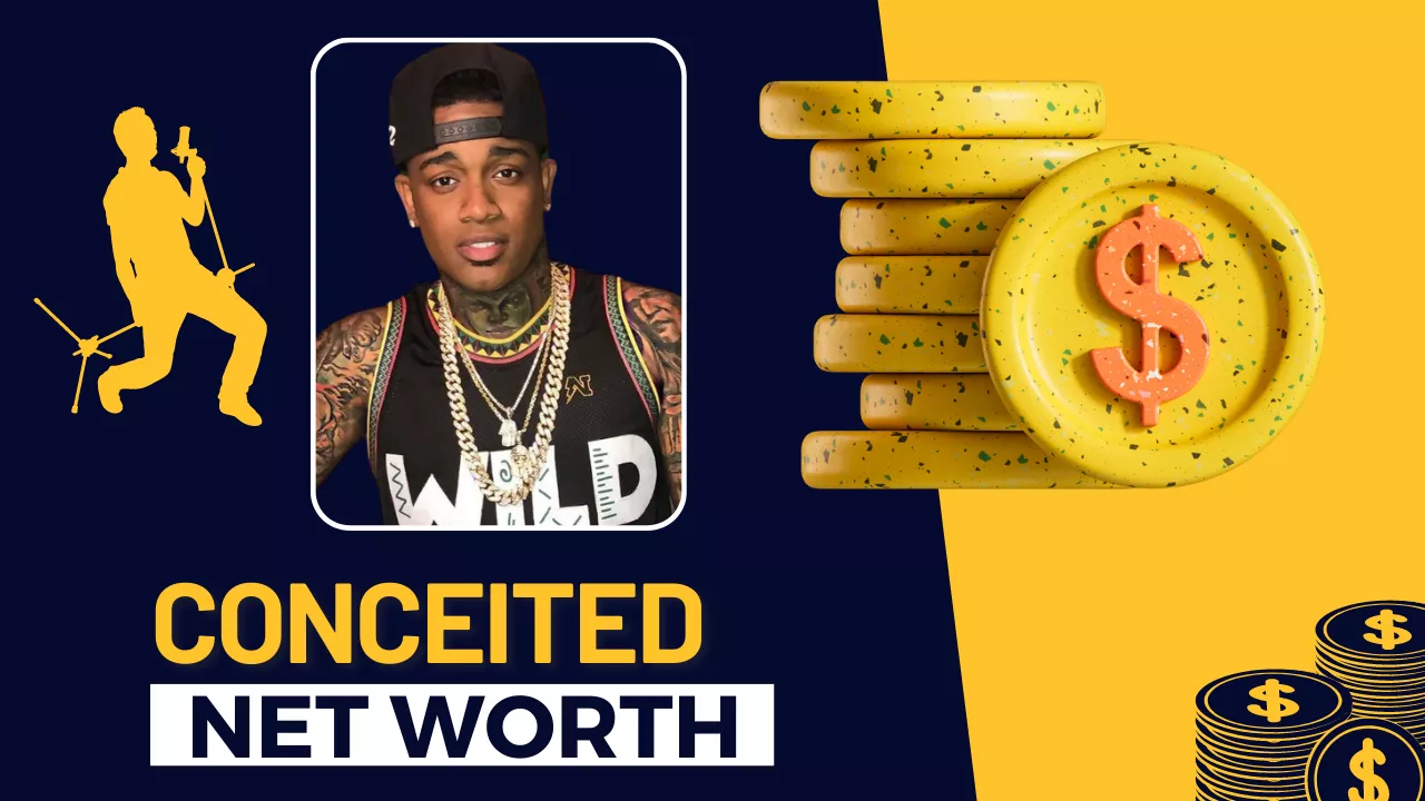 Conceited Net Worth