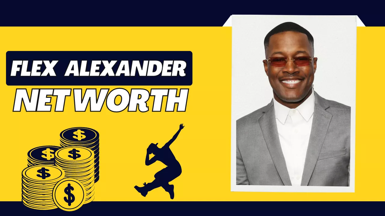 Flex Alexander Net Worth