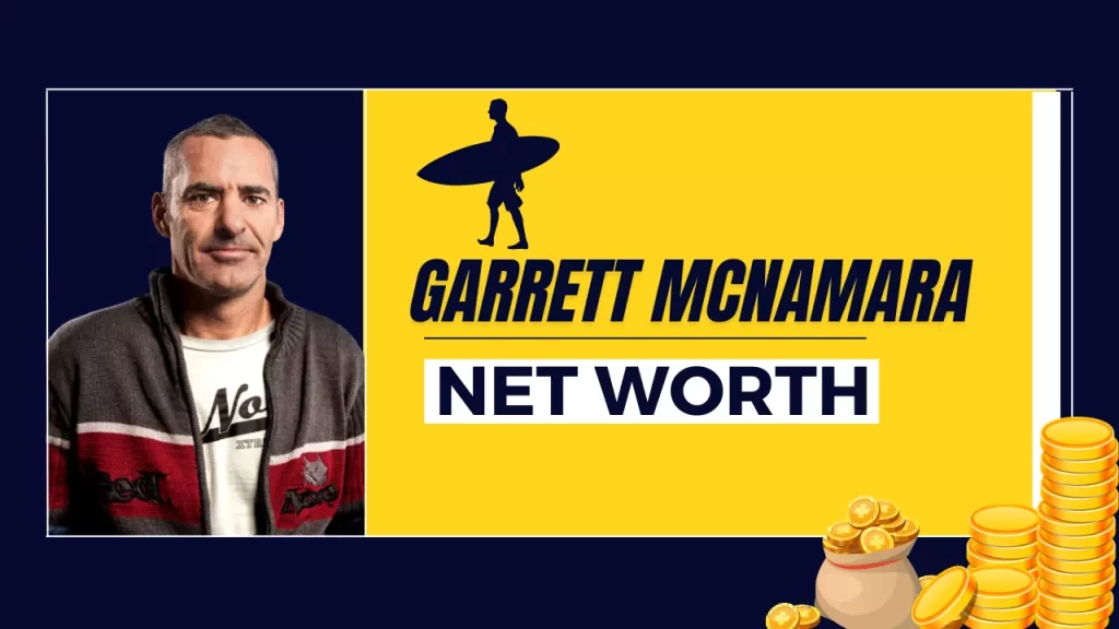 Garrett McNamara Net Worth