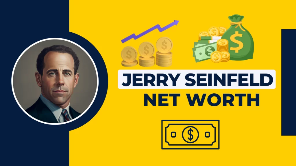Jerry Seinfeld Ne Worth 2023
