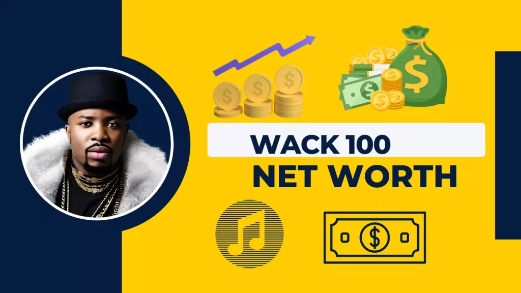 Wack 100 Net Worth